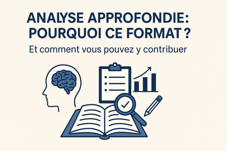 Contribuez aux analyses approfondies : pourquoi ce format ?